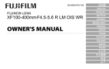 Fujifilm Fujinon XF100-400mm F4.5-5.6 Руководство пользователя