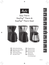 Melitta Easy Therm & EasyTop® Therm & EasyTop® Therm Steel 1010 Инструкция по применению