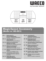 Waeco MagicSpeed Accessory MS-BE3 Инструкция по эксплуатации
