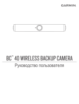 Garmin BC™ 40 Wireless Backup Camera Руководство пользователя