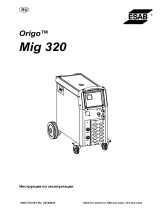 ESAB Mig 320 Origo™ Руководство пользователя