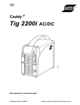 ESAB Tig 2200i AC/DC - Caddy® Tig 2200i AC/DC Руководство пользователя