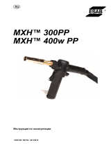 ESAB MXH 300 PP / MXH 400w PP - MXH 400w PP Руководство пользователя