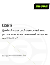 Shure KSM313 Руководство пользователя