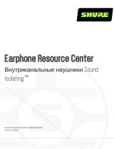 Shure Earphone-Resource-Center Руководство пользователя