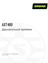 Shure AXT400  Руководство пользователя