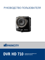 ParkCity DVR HD 710 Руководство пользователя