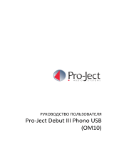Pro-Ject Debut III Phono USB Piano Руководство пользователя
