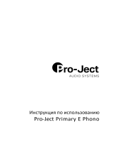 Pro-Ject PRIMARY E PHONO WHITE OM NN UNI Руководство пользователя