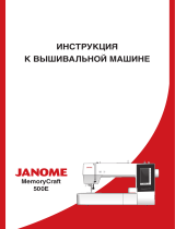 JANOME Memory Craft 500Е Руководство пользователя