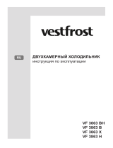 Vestfrost VF3863X Руководство пользователя