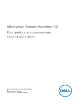 Alienware Alpha R2 & Steam Machine R2 Инструкция по началу работы