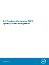 Dell Precision T3610 Инструкция по применению