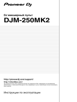 Pioneer DJ DJM-250MK2 Руководство пользователя
