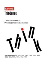 Lenovo ThinkCentre M600 (10G9001KRU) Руководство пользователя