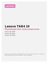 Lenovo Tab4 10 TB-X304L 10.1" 32Gb LTE Black(ZA2K0132RU) Руководство пользователя