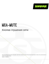 Shure MXA-MUTE Руководство пользователя