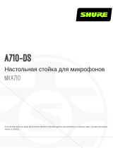 Shure A710-DS Руководство пользователя