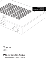 Cambridge Audio TOPAZ AM10 Руководство пользователя