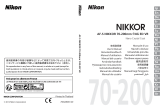 Nikon Nikkor AF-S 70-200mm f/4G ED VR Objektiv Руководство пользователя