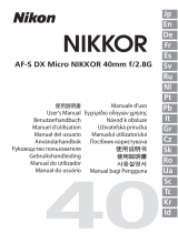 Nikon Objectif AF-S DX Micro Nikkor f/2.8G 40 mm Руководство пользователя