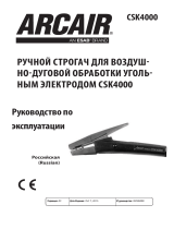 Arcair CSK4000 Air Carbon-Arc Руководство пользователя