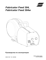 ESAB Fabricator Feed 304, Fabricator Feed 304w Руководство пользователя