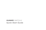 Huawei Watch 2 Инструкция по началу работы