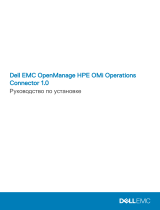 Dell EMC OpenManage HPEOMi operations connector v1.0 Инструкция по началу работы