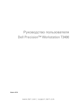 Dell Precision T3400 Руководство пользователя