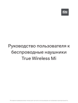 Mi Mi True Wireless Earphones Руководство пользователя