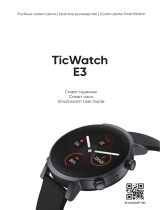 Ticwatch Е3 Smartwatch Руководство пользователя